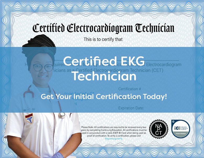 Certified EKG Technician (CET) Initial Certification Program American